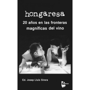 hongaresa-20-anos-en-las-fronteras-magnificas-del-vino